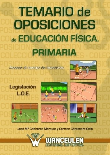 Temario de Oposiciones de Educacion Fisica Para Primaria