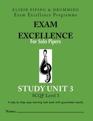 Exam Excellence for Solo Pipers