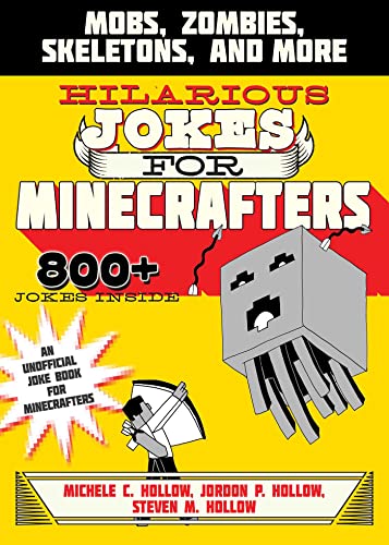 Hilarious Jokes for Minecrafters: Mobs, Creepers, Skeletons, and More