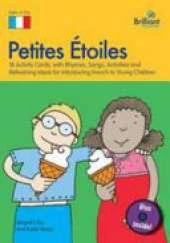 Petites Etoiles: 18 Activity Cards, with Rhymes, Songs, Activities and Refreshing Ideas for Introducing French to Young Children