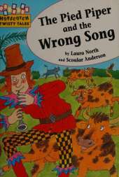 Hopscotch Twisty Tales: The Pied Piper and the Wrong Song