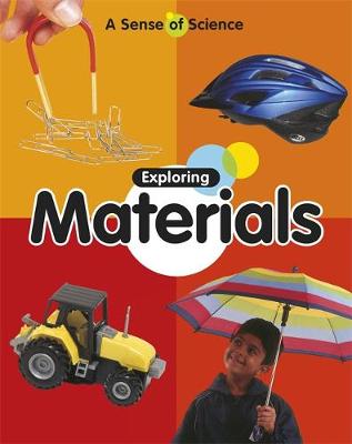 A Sense of Science: Exploring Materials