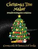 Printable Kindergarten Worksheets (Christmas Tree Maker): This book can be used to make fantastic and colorful christmas trees. This book comes with a collection of downloadable PDF books that will help your child make an excellent start to his/her ed