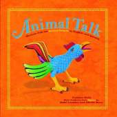Animal Talk: Mexican Folk Art Animal Sounds in English and Spanish