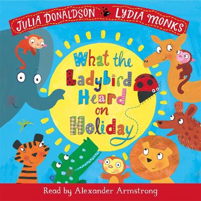 What the Ladybird Heard on Holiday