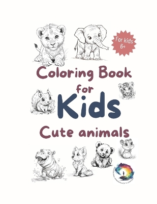 A Gorgeous 40+ Animals Coloring Book For Kids, teens & adults!!: 40 cute baby animals from around the world in one coloring book