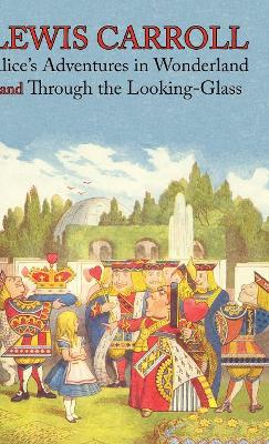 Alice's Adventures in Wonderland and Through the Looking-Glass (Illustrated Facsimile of the Original Editions) (1000 Copy Limited Edition) (Engage Books)