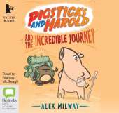 Pigsticks and Harold and the Incredible Journey
