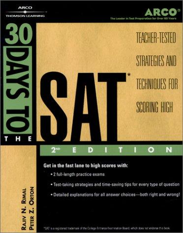 30 Days to the SAT: Teacher-tested Strategies & Techniques for Scoring High