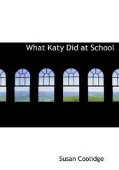 What Katy Did at School