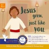 Jesus Grew, Just Like You