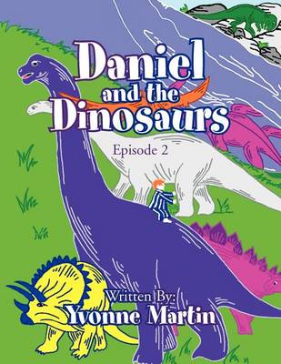Daniel and the Dinosaurs: Episode 2
