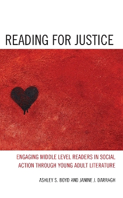 Reading for Justice: Engaging Middle Level Readers in Social Action through Young Adult Literature
