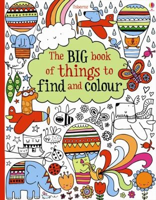 The Big Book of Things to Find and Colour
