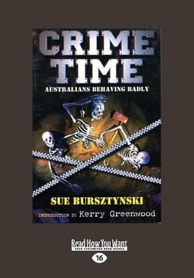 Crime Time: Australians Behaving Badly