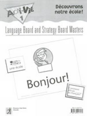 Acti-Vie-Tes 1: Decouvrons Notre Ecole! (school) Language Board Masters