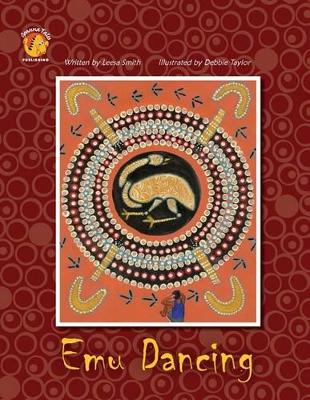 Emu Dancing: Dreaming Series Book 2