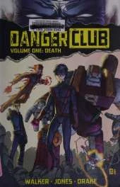 Danger Club Volume 1
