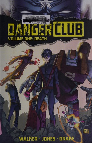 Danger Club Volume 1