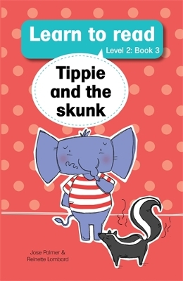 Learn to read (Level 2 Big Book 3): Tippie and the skunk