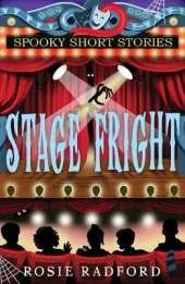 Stage Fright...: Short Spooky Theatre Stories