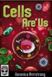 Cells are Us