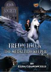 Tredicino: & The Medallion Keeper