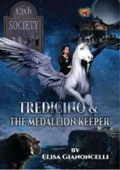 Tredicino: & The Medallion Keeper