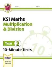 KS1 Year 2 Maths 10-Minute Tests: Multiplication & Division
