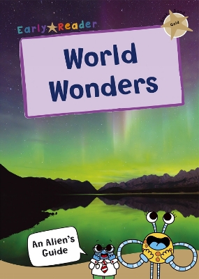 World Wonders: (Gold Non-fiction Early Reader)