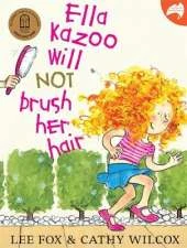 Ella Kazoo Will Not Brush Her Hair