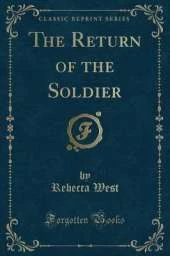 The Return of the Soldier (Classic Reprint)