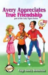 Avery Appreciates True Friendship