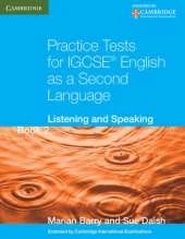 Practice Tests for IGCSE (R) English as a Second Language Book 2: Listening and Speaking