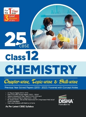 25 Cbse Class 12 Chemistry Chapter-Wise, Topic-Wise & Skill-Wise Previous Year Solved Papers (2013 - 2023) Powered with Concept Notes