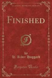Finished (Classic Reprint)