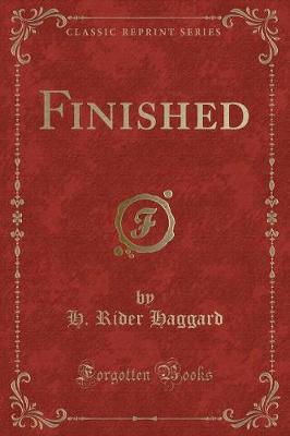 Finished (Classic Reprint)