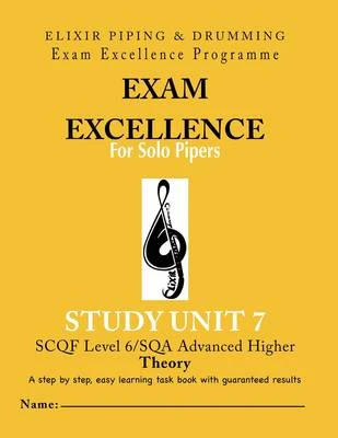 Exam Excellence for Solo Pipers