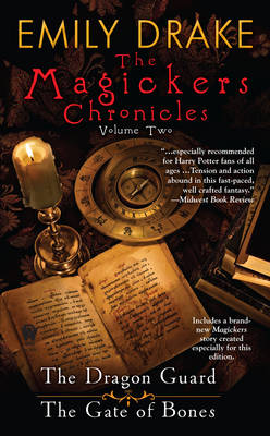 Magickers Chronicles, The: Volume 2
