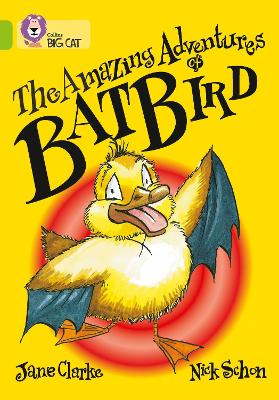 The Amazing Adventures of Batbird: Band 11/Lime
