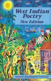 West Indian Poetry - An Anthology for Schools