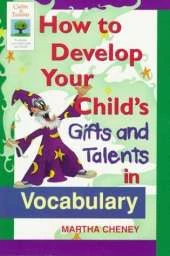 How to Develop Your Child's Gifts and Talents in Vocabulary