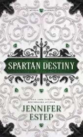 Spartan Destiny: A Mythos Academy Novel