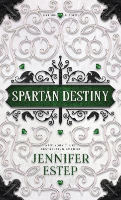 Spartan Destiny: A Mythos Academy Novel