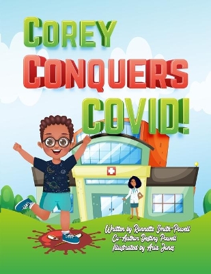 Corey Conquers Covid!