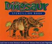 Dinosaur Stencilling Book: Learn How to Draw Dinosaurs and Discover Dinosaur Facts at Your Fingertips!