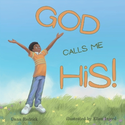God Calls Me His!