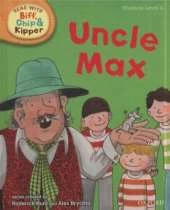 Oxford Reading Tree Read With Biff, Chip, and Kipper: Phonics: Level 6: Uncle Max