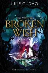 The Mirror: Broken Wish