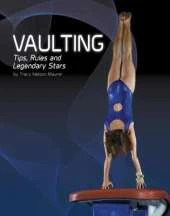 Vaulting: Tips, Rules, and Legendary Stars
